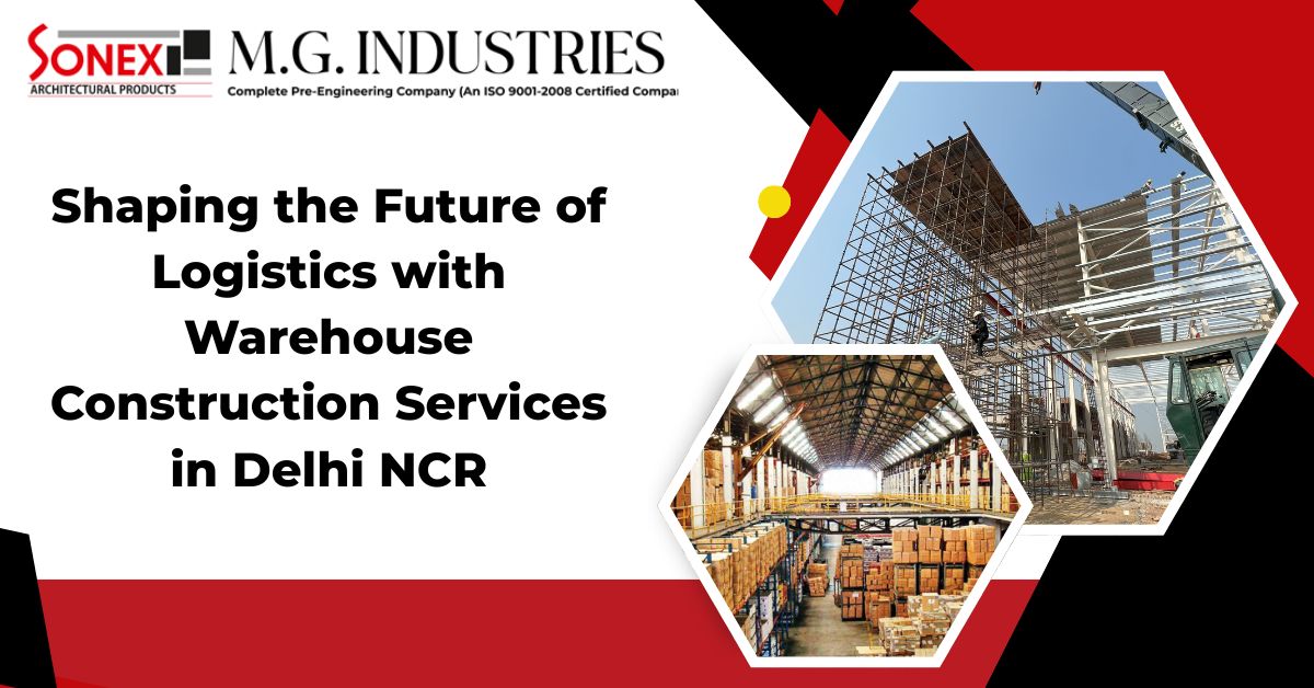 Warehouse Construction Services In Delhi NCR