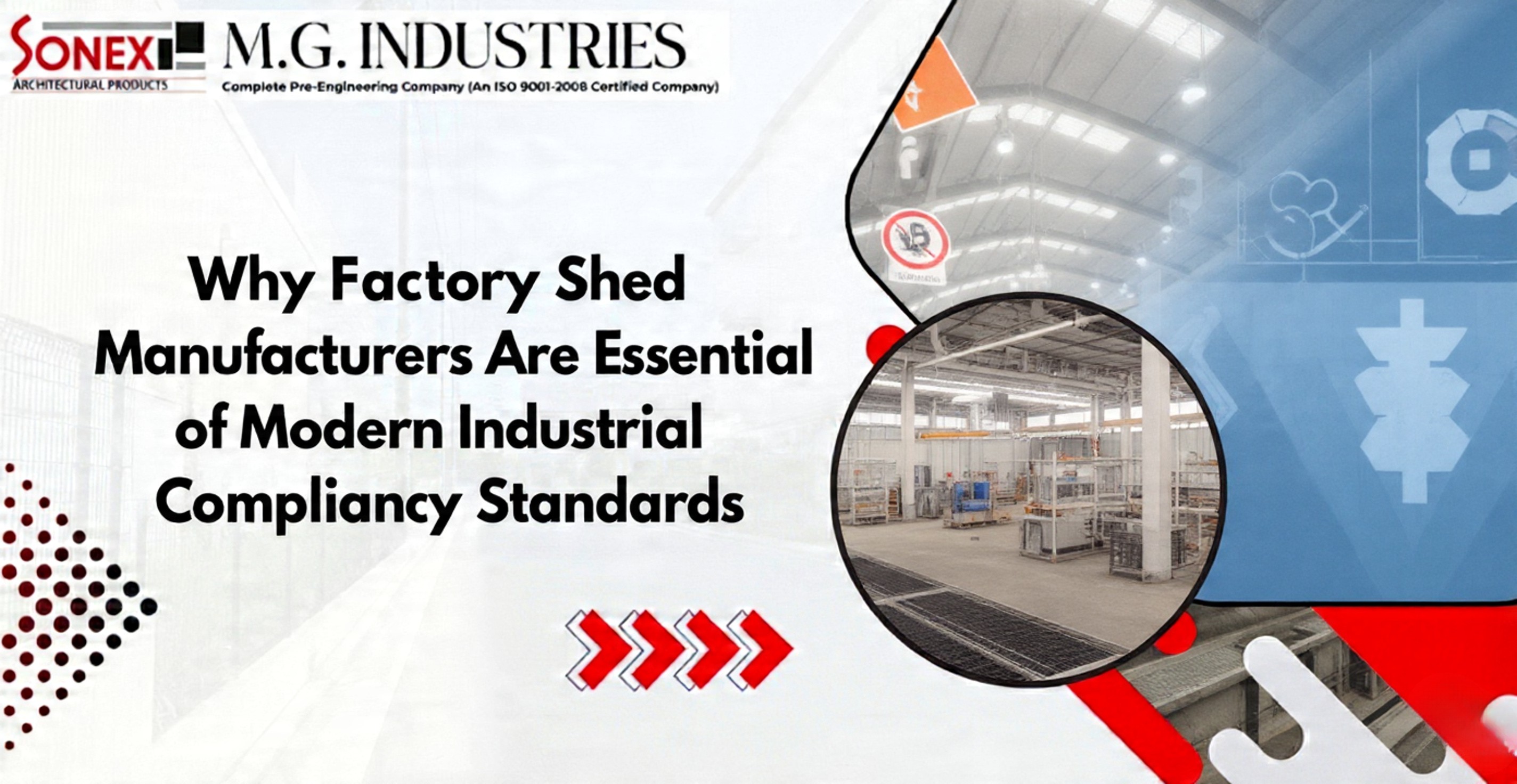 Why Factory Shed Manufacturers Are Essential for Modern Industrial Compliance Standards