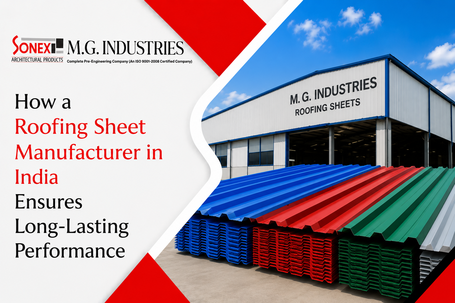 How a Roofing Sheet Manufacturer in India Ensures Long-Lasting Performance