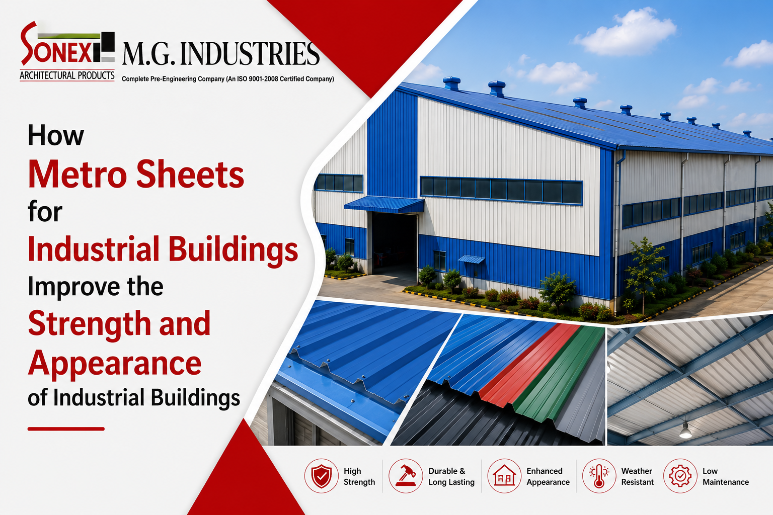 How Metro Sheets for Industrial Buildings Improve the Strength and Appearance of Industrial Buildings