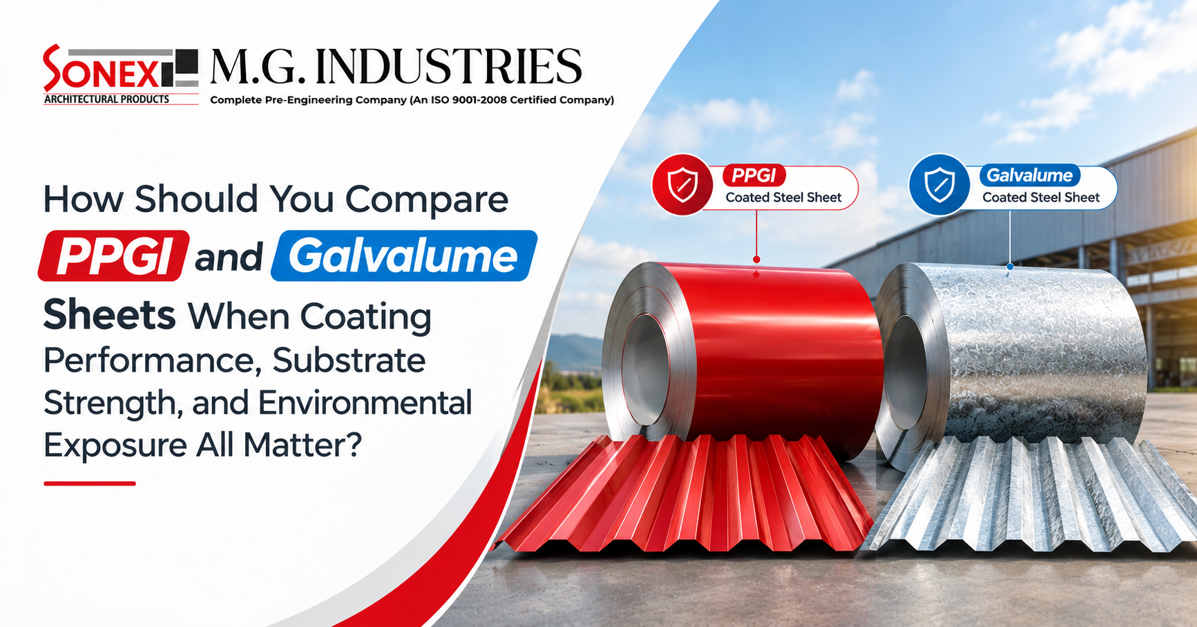 How Should You Compare PPGI and Galvalume Sheets When Coating Performance, Substrate Strength, and Environmental Exposure All Matter?